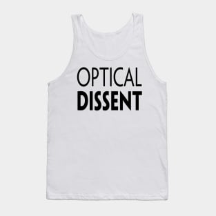 OPTICAL DISSENT Tank Top